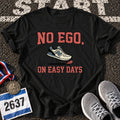 No Ego T-Shirt