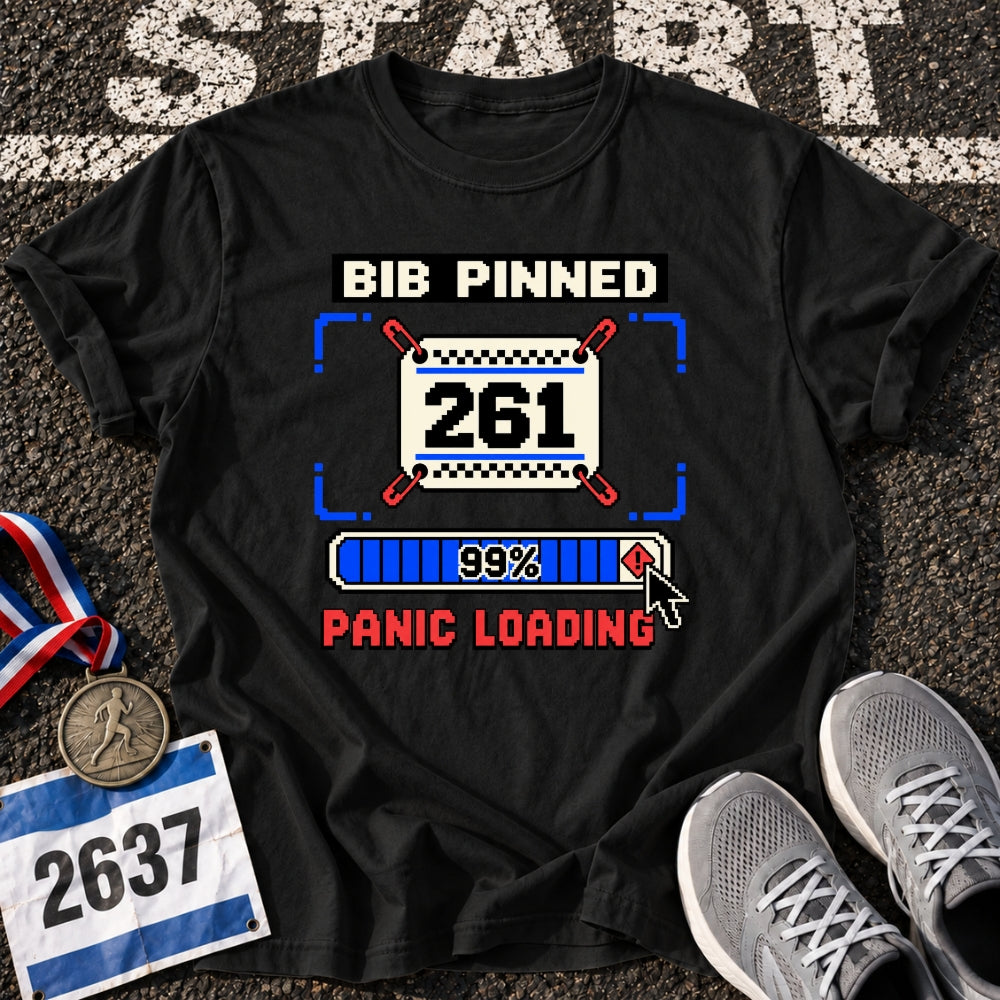 Panic Loading T-Shirt