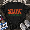 Slow Pace T-Shirt