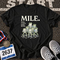 Mile. T-Shirt