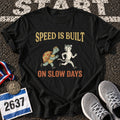 Slow Days T-Shirt