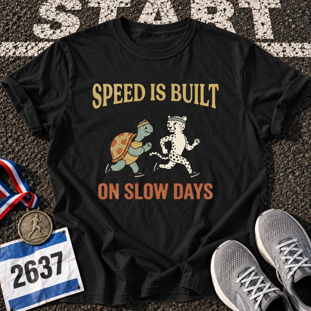 Slow Days T-Shirt