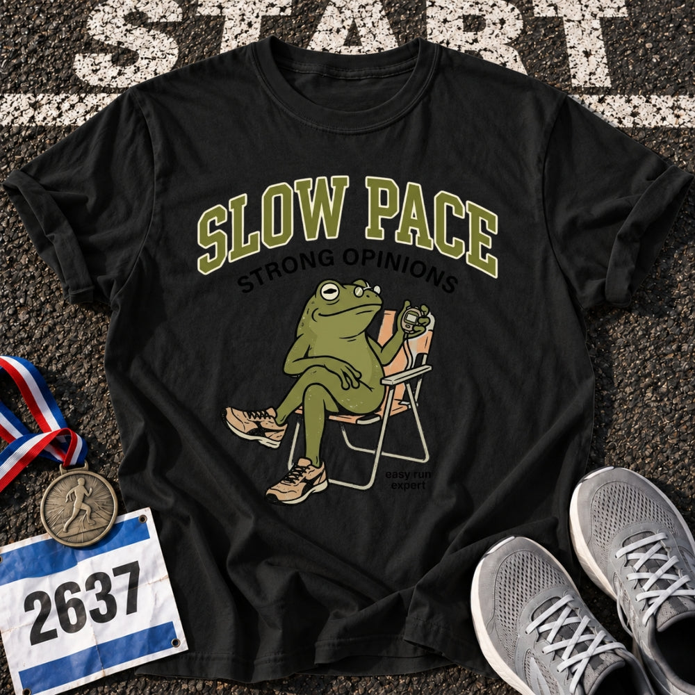 Slow Pace Expert T-Shirt