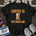 Coffee Is The Finish Line T-Shirt