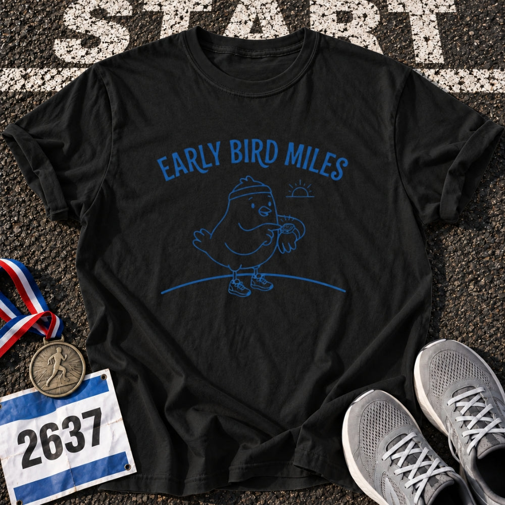Early Bird Miles T-Shirt