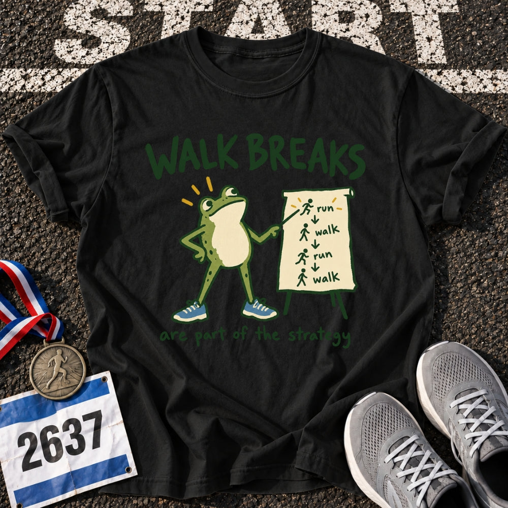 Walk Breaks T-Shirt