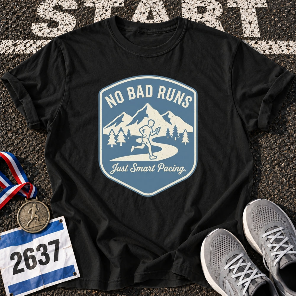 No Bad Runs T-Shirt