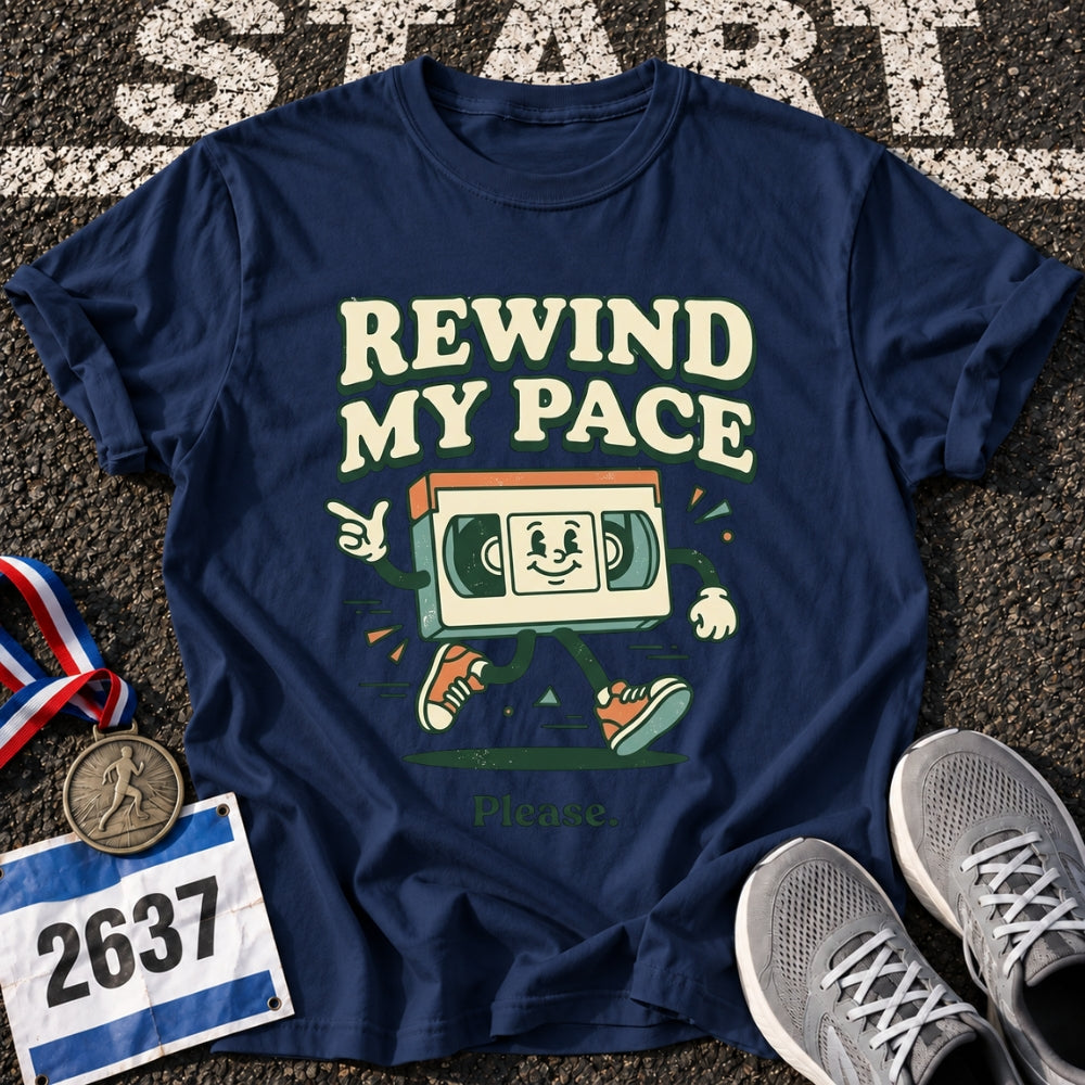 Rewind My Pace T-Shirt