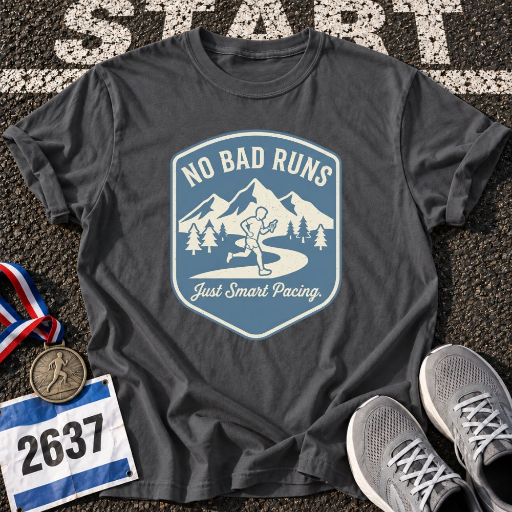 No Bad Runs T-Shirt