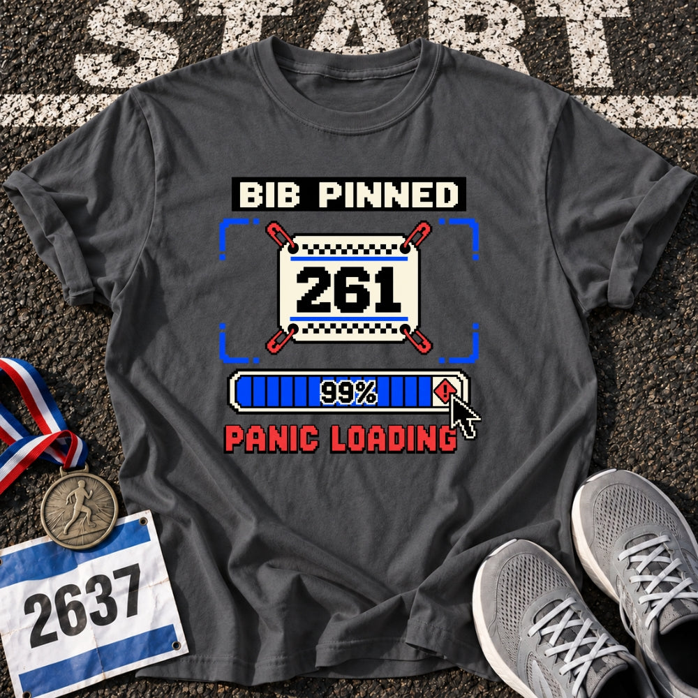 Panic Loading T-Shirt