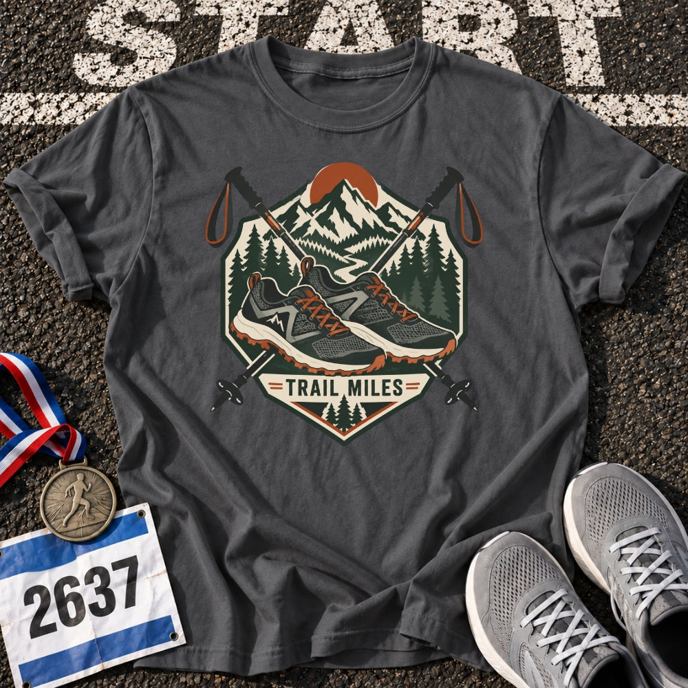 Trail Miles T-Shirt