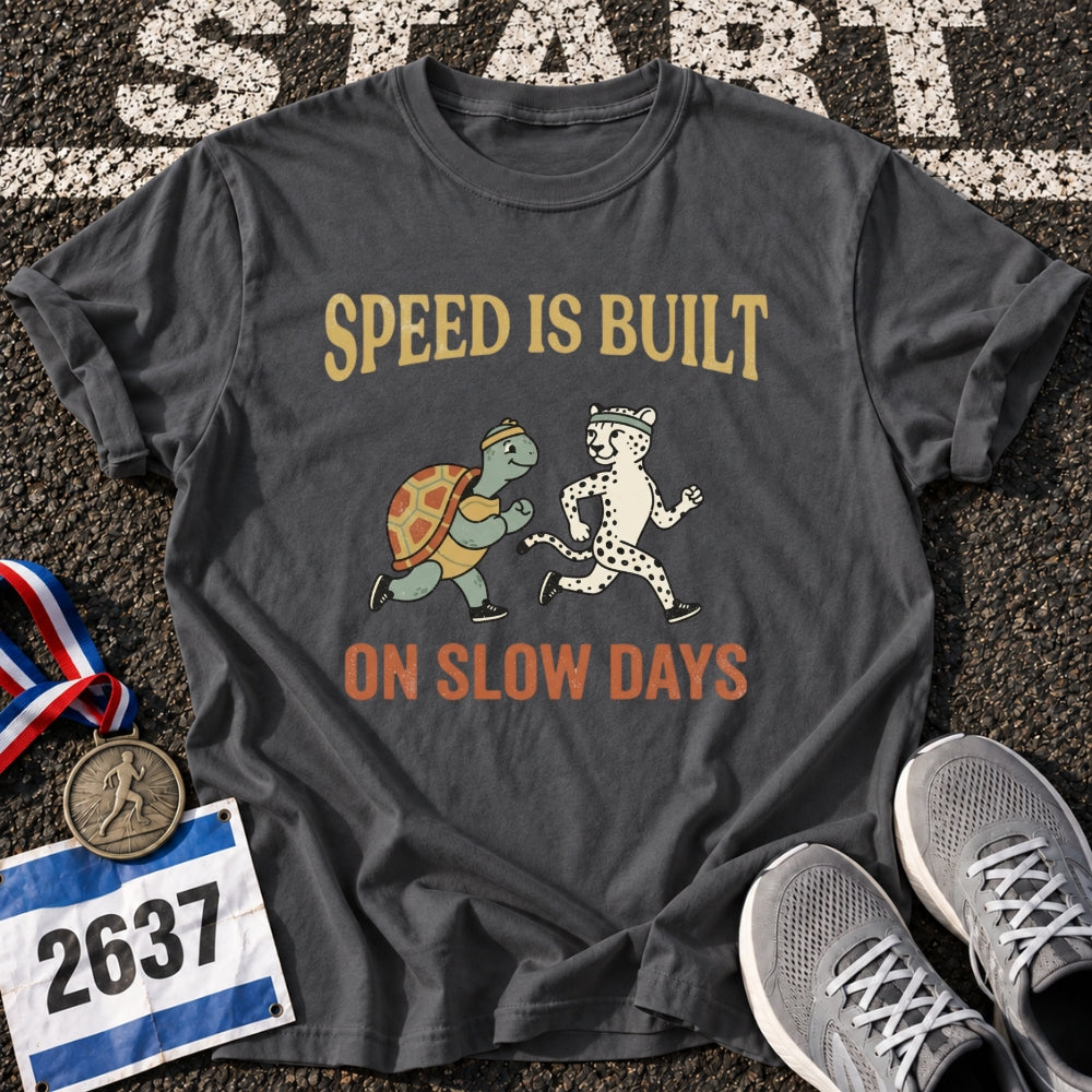 Slow Days T-Shirt