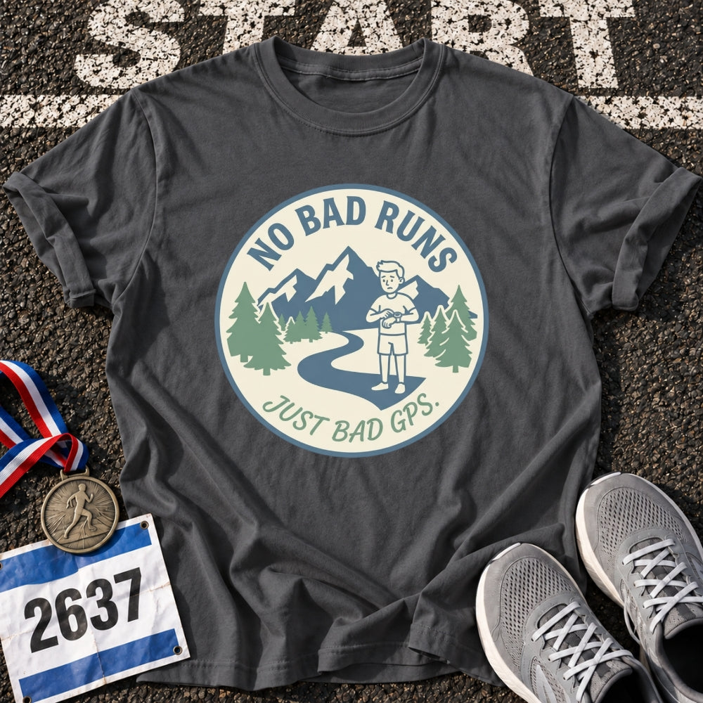 Bad Gps T-Shirt