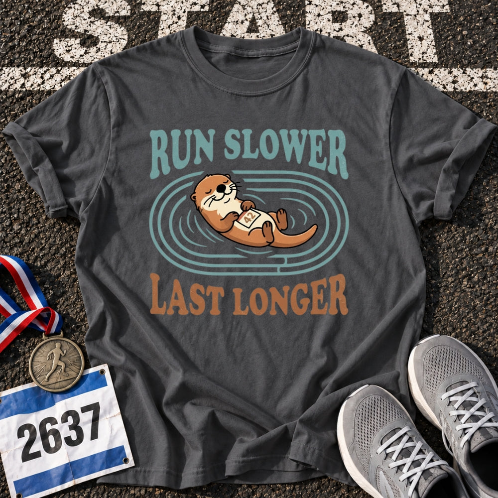 Run Slower T-Shirt