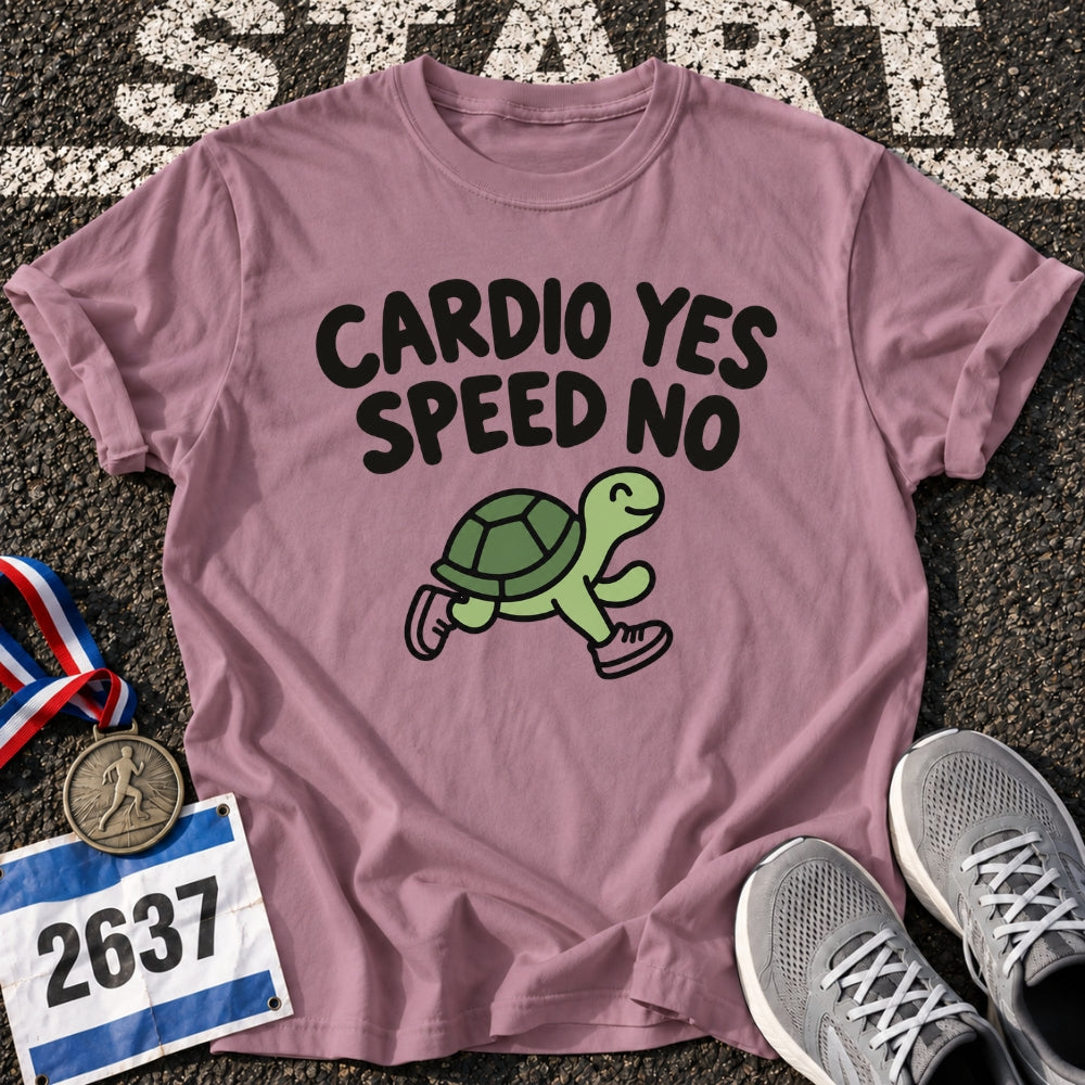 Cardio Yes Speed No T-Shirt