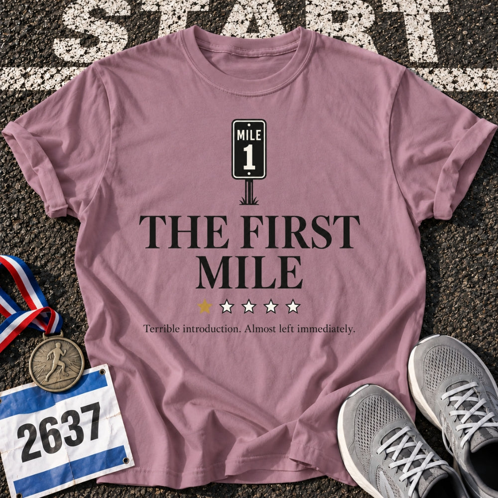 The First Mile T-Shirt