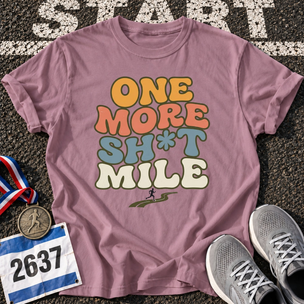 Sh*t Mile T-Shirt