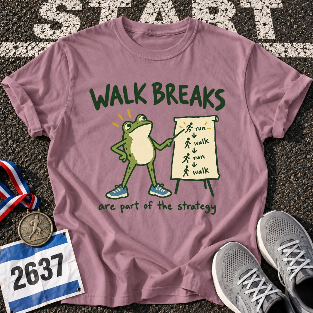 Walk Breaks T-Shirt