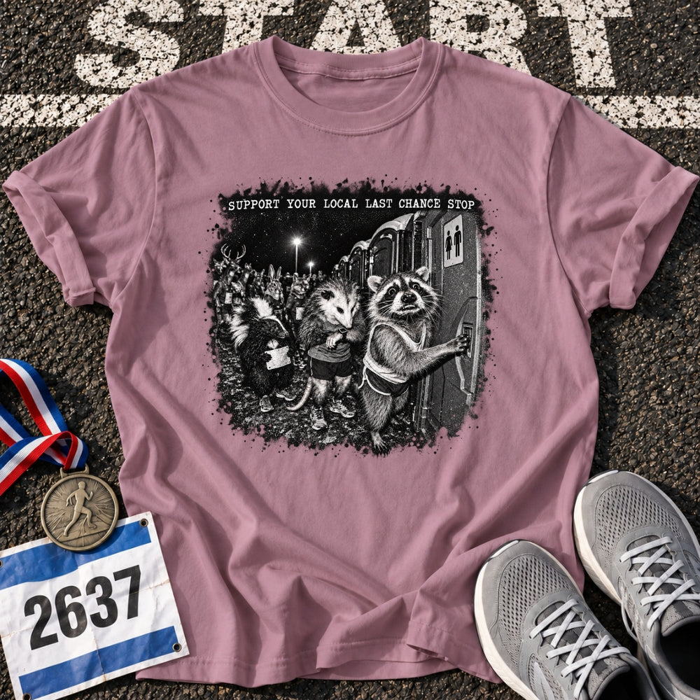 Last Chance Stop T-Shirt