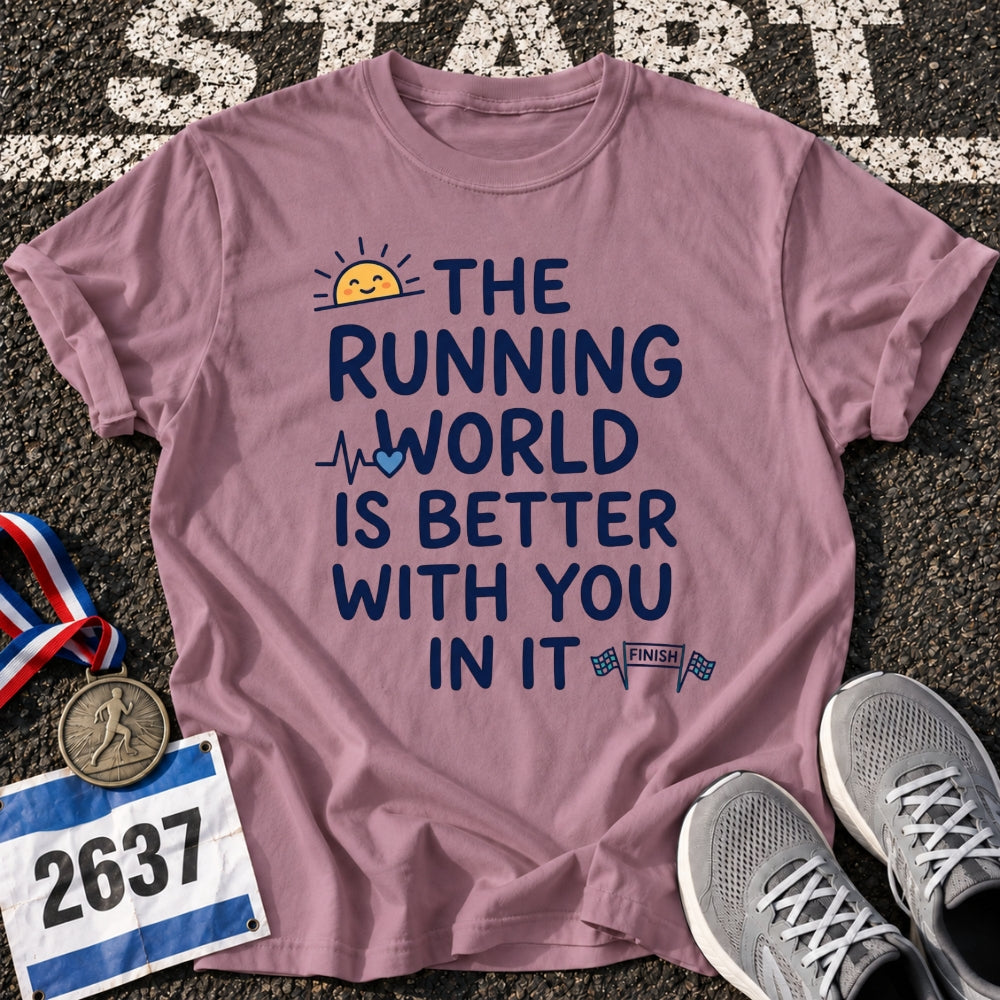 Better With You T-Shirt