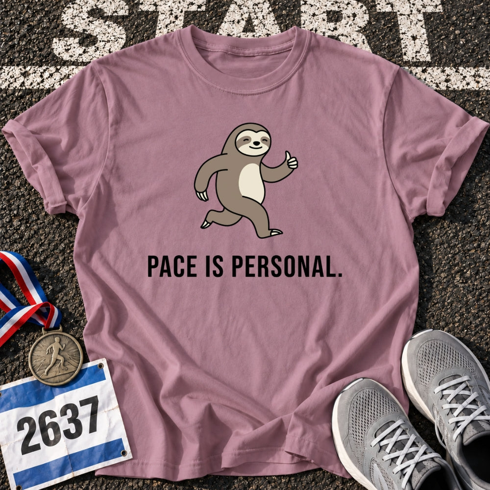 Pace is Personal T-Shirt