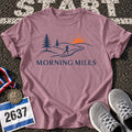 Morning Miles T-Shirt