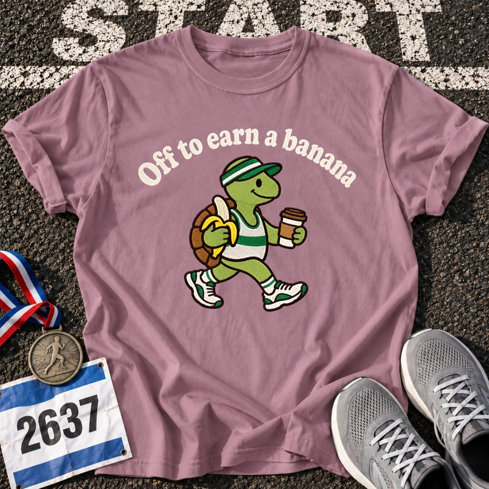 Off To Earn a Banana T-Shirt