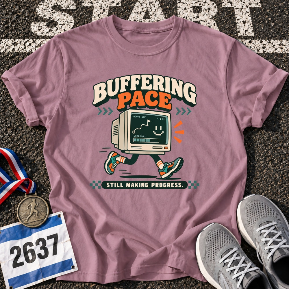 Buffering Pace T-Shirt