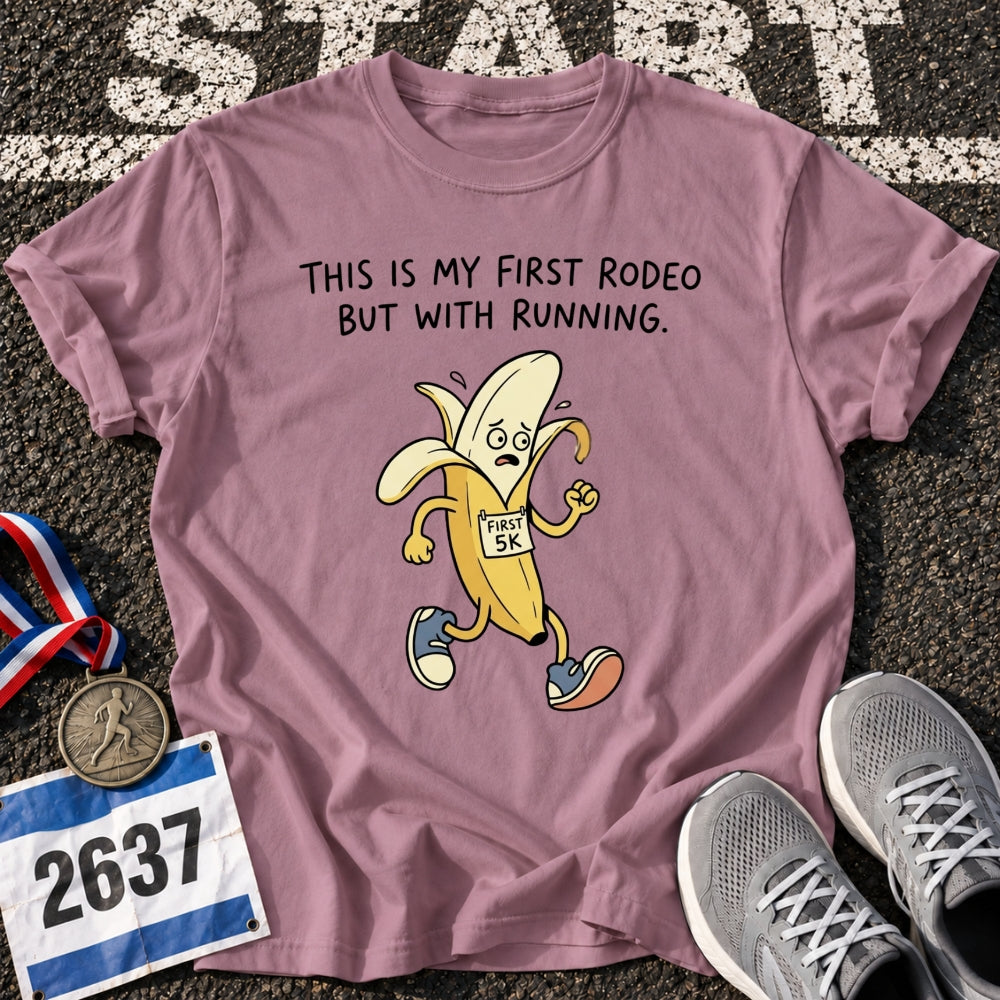 First Rodeo T-Shirt