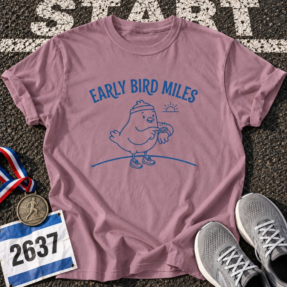 Early Bird Miles T-Shirt