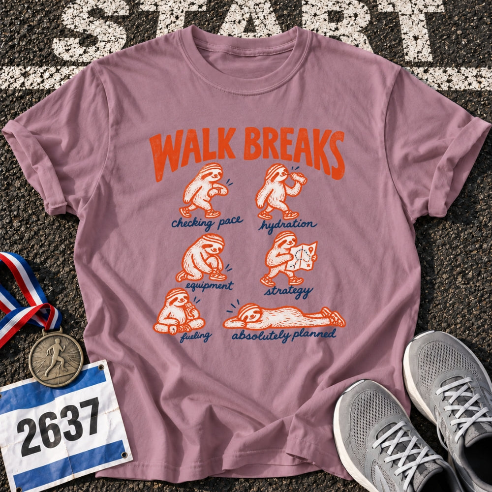 Walk Breaks T-Shirt