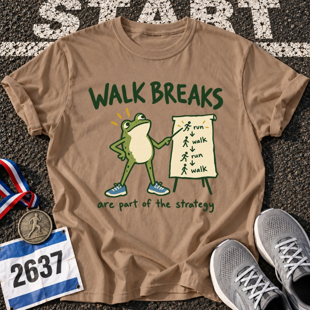 Walk Breaks T-Shirt