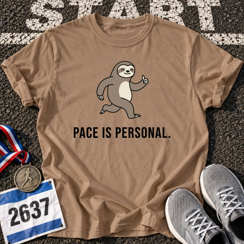 Pace is Personal T-Shirt