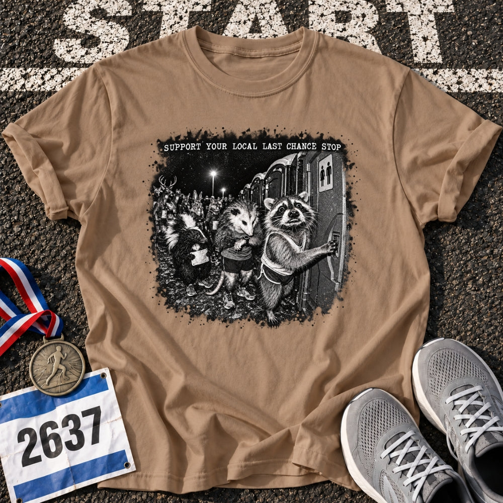 Last Chance Stop T-Shirt