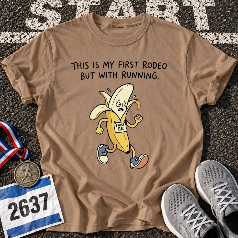 First Rodeo T-Shirt
