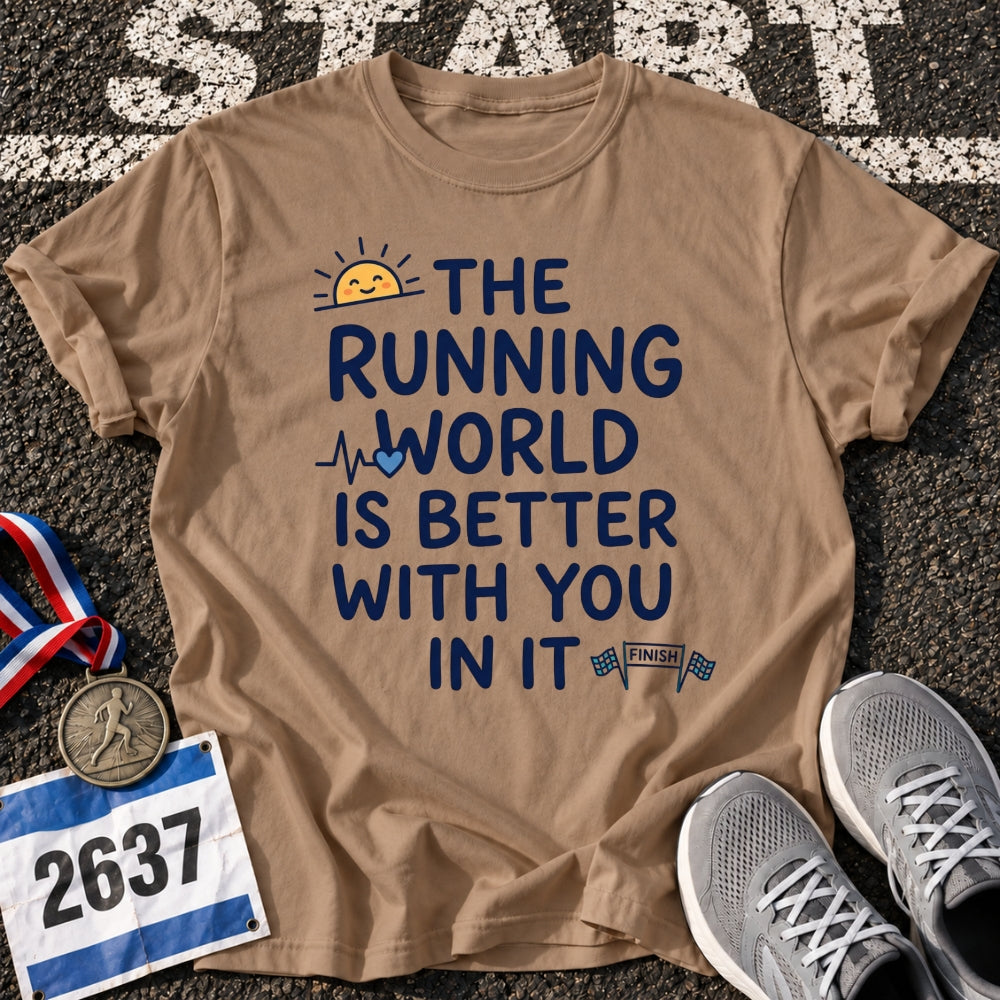 Better With You T-Shirt