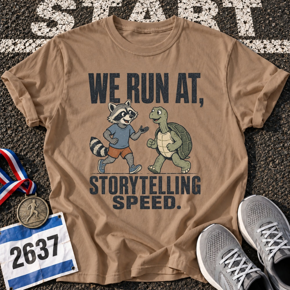 Storytelling Speed T-Shirt