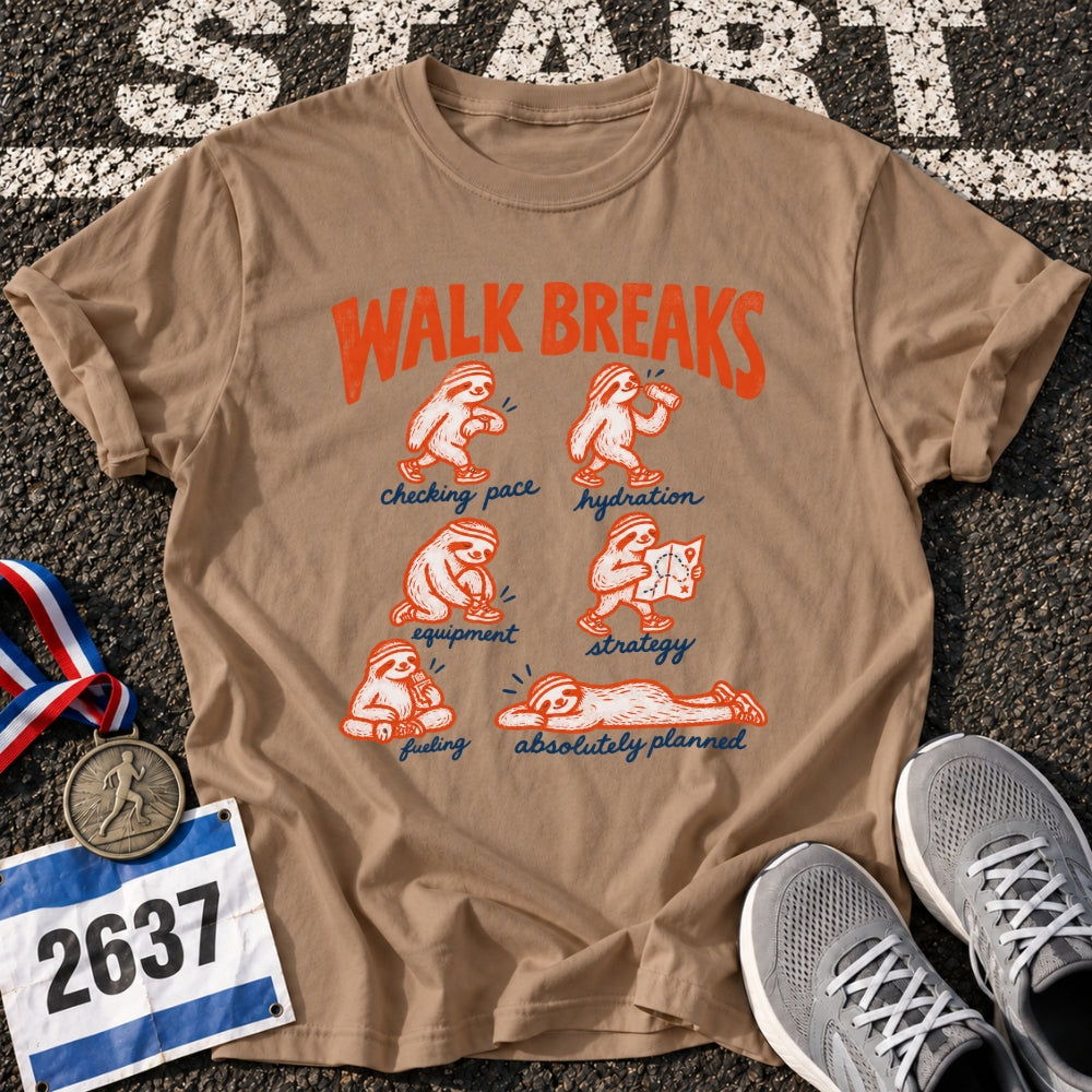 Walk Breaks T-Shirt