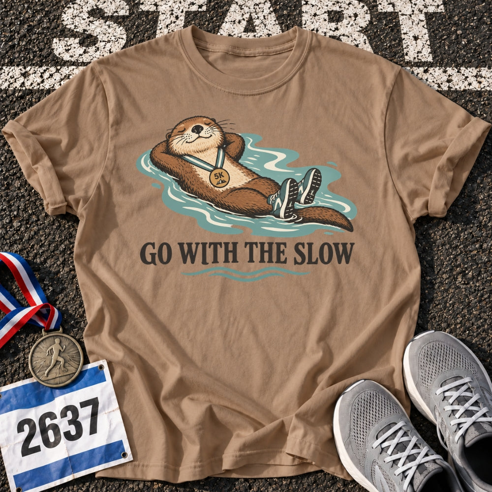 Go With The Slow T-Shirt