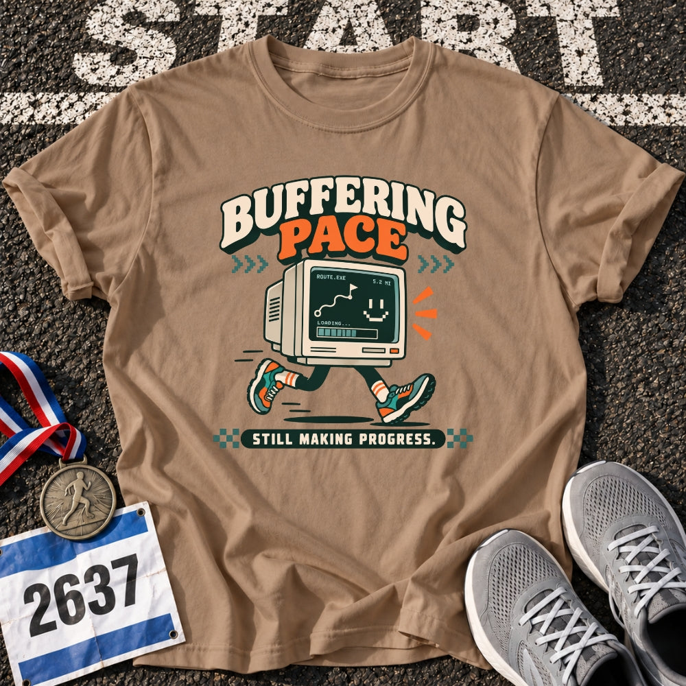 Buffering Pace T-Shirt