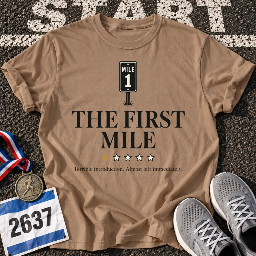 The First Mile T-Shirt