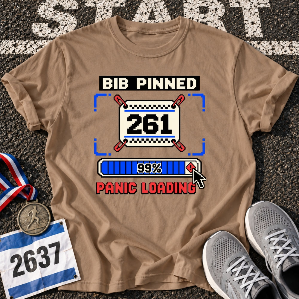 Panic Loading T-Shirt