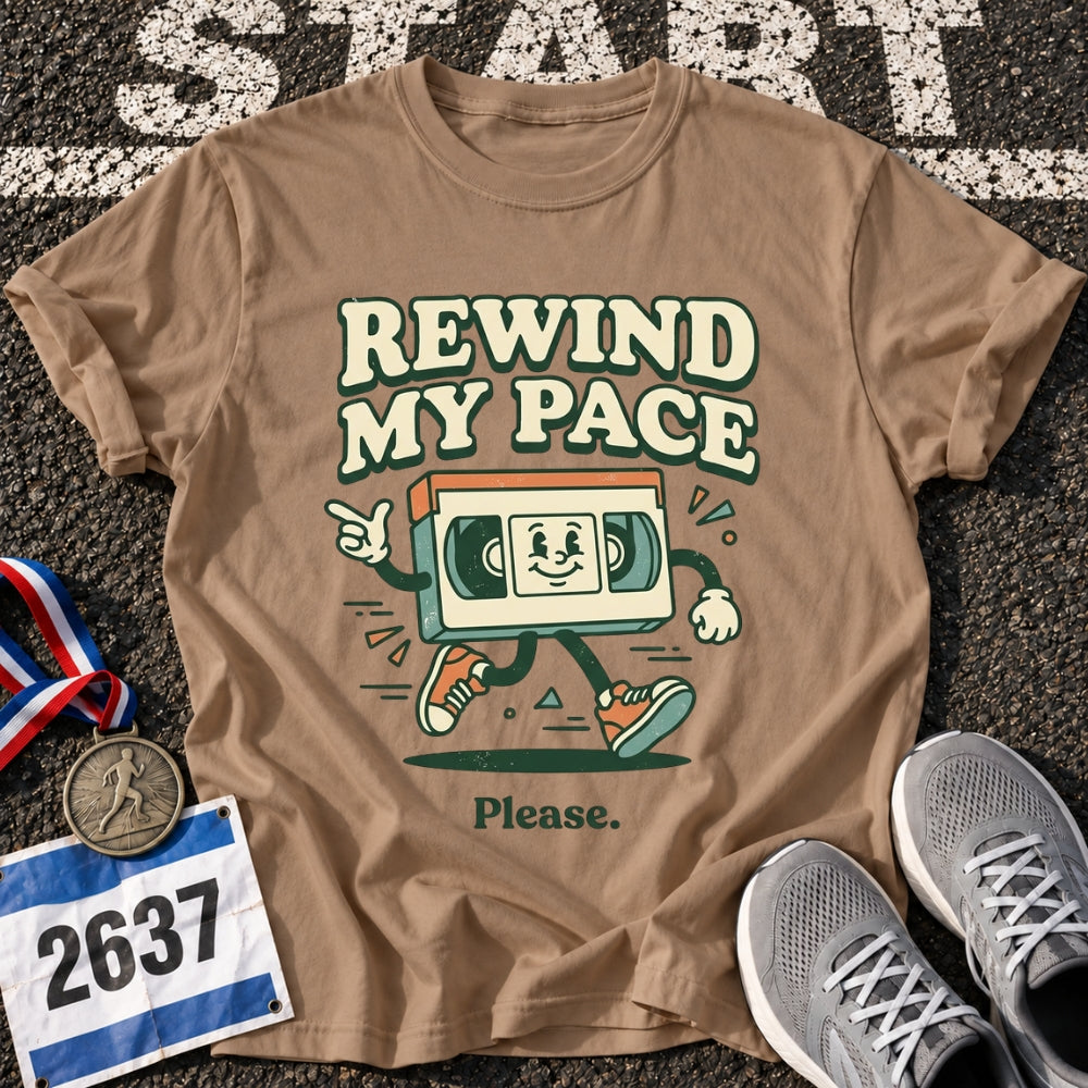 Rewind My Pace T-Shirt