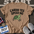 Cardio Yes Speed No T-Shirt