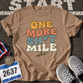 Sh*t Mile T-Shirt