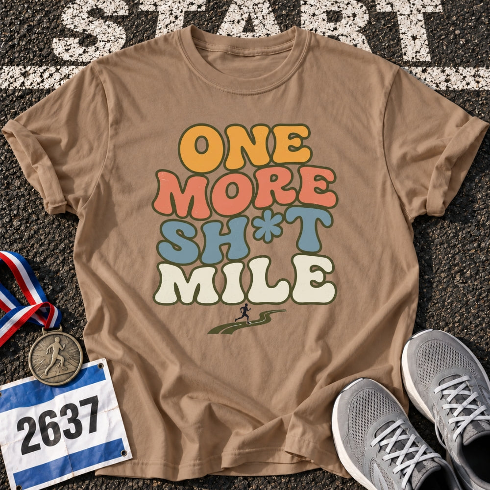 Sh*t Mile T-Shirt