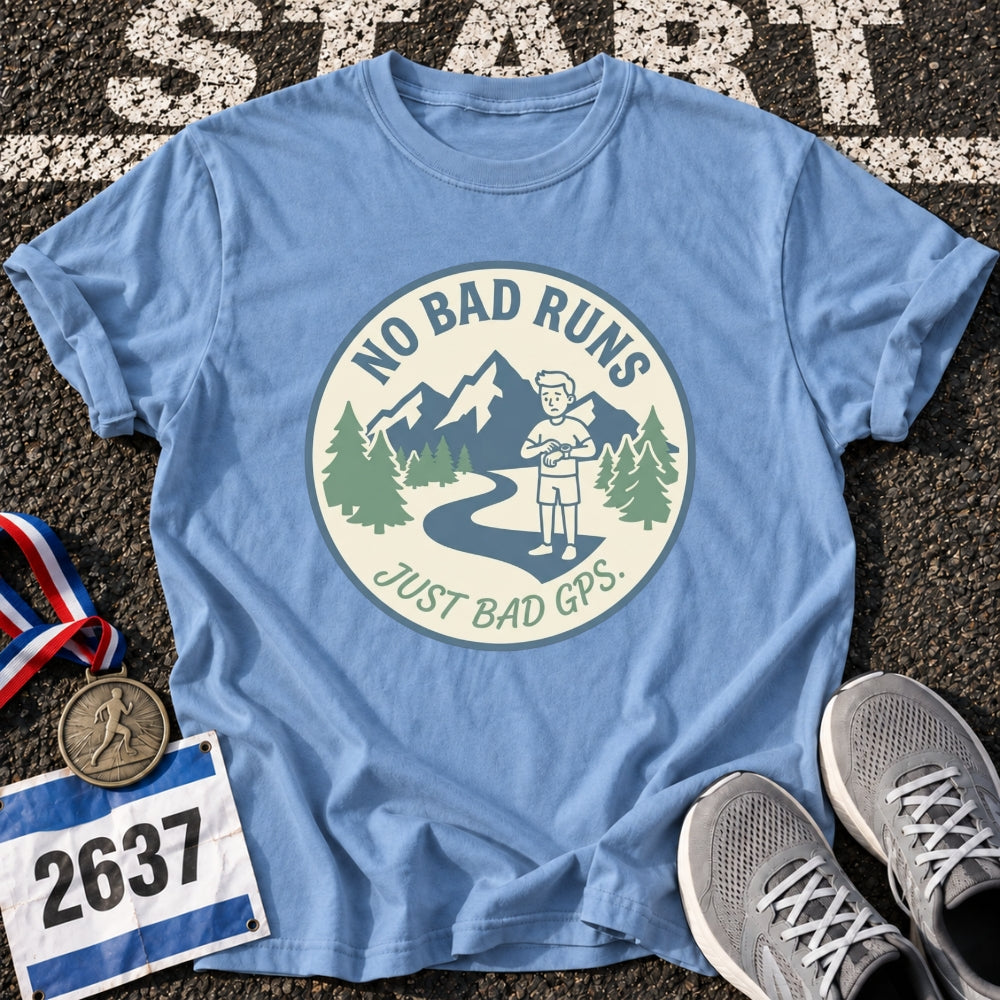 Bad Gps T-Shirt