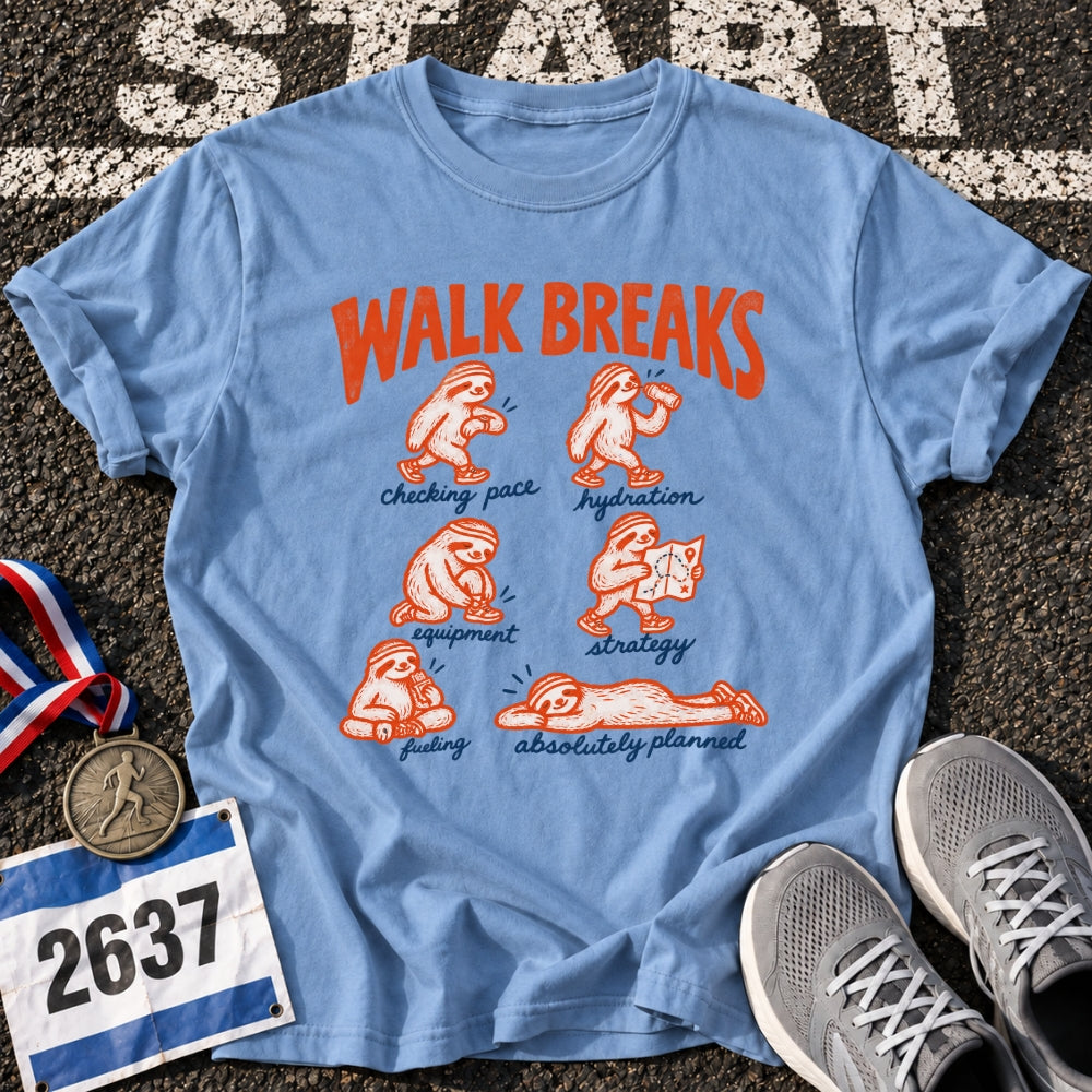 Walk Breaks T-Shirt