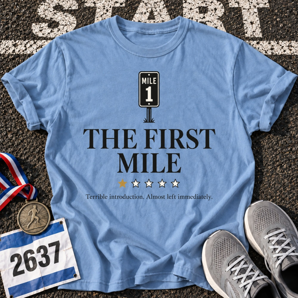 The First Mile T-Shirt