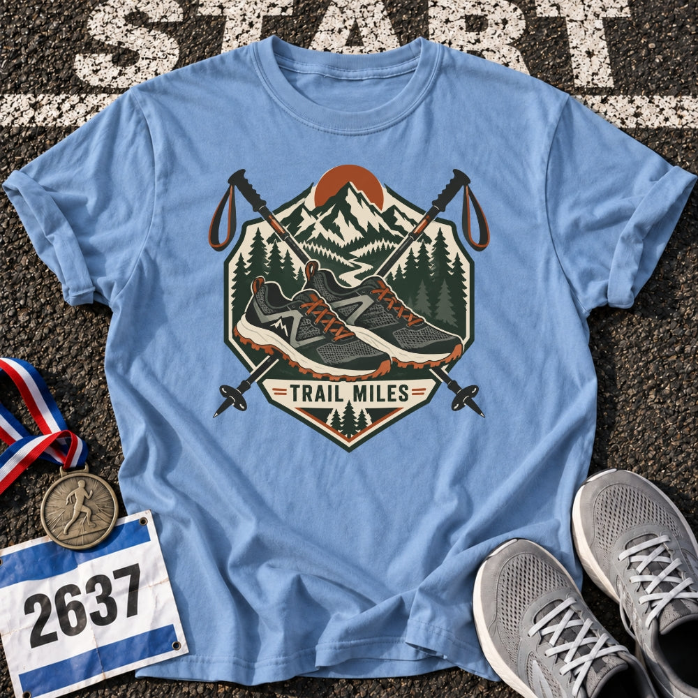 Trail Miles T-Shirt